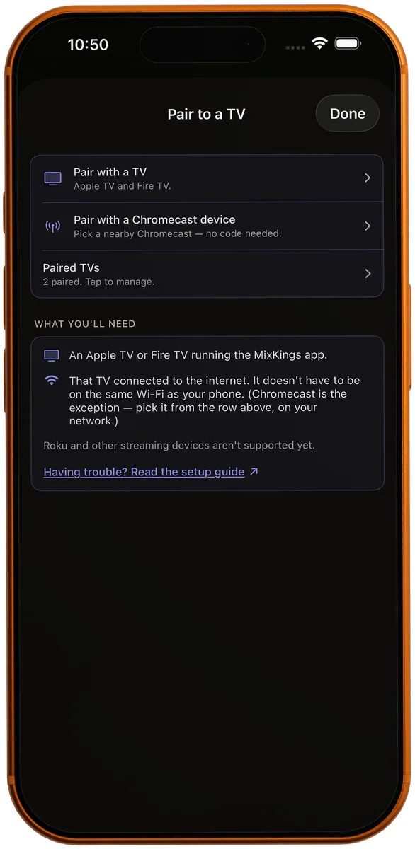 The MixKings Pair to a TV screen on an iPhone: Pair with a TV, Pair with a Chromecast device, Paired TVs, and a What you'll need checklist